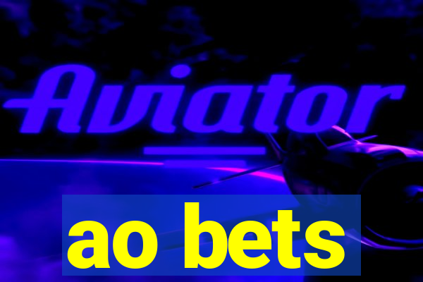 ao bets