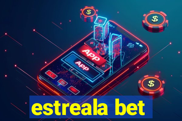 estreala bet