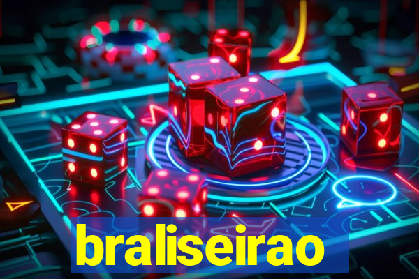 braliseirao