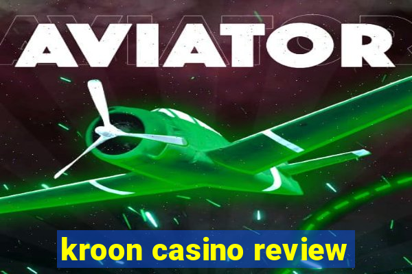 kroon casino review