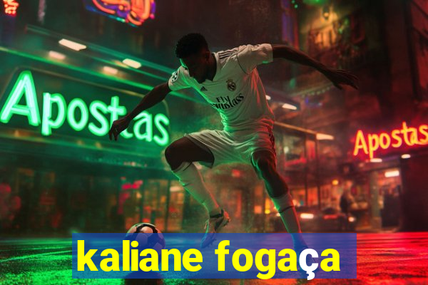 kaliane fogaça