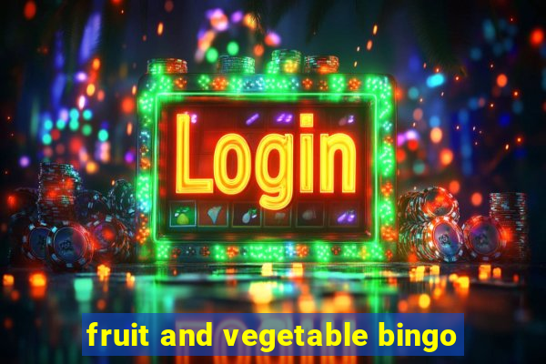 fruit and vegetable bingo