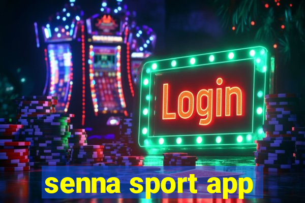 senna sport app