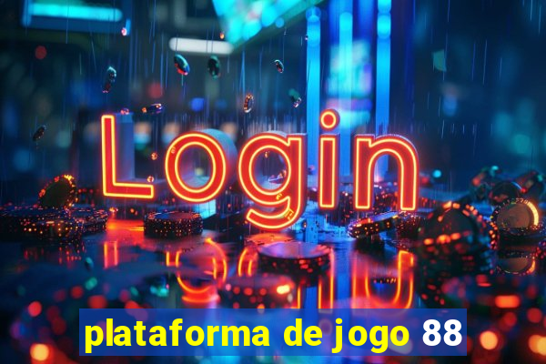 plataforma de jogo 88