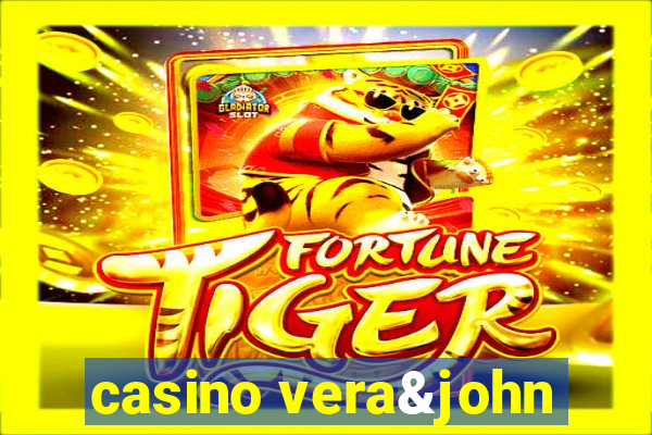 casino vera&john