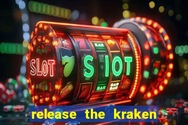 release the kraken 2 slot free play