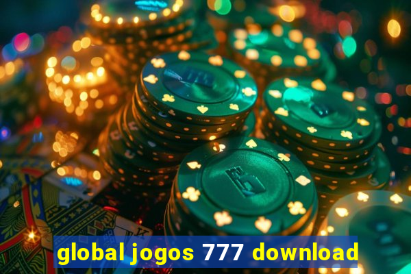 global jogos 777 download