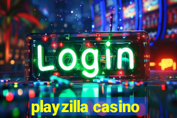 playzilla casino