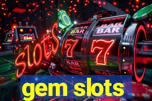 gem slots