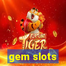 gem slots