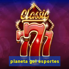 planeta gol esportes