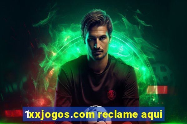 1xxjogos.com reclame aqui