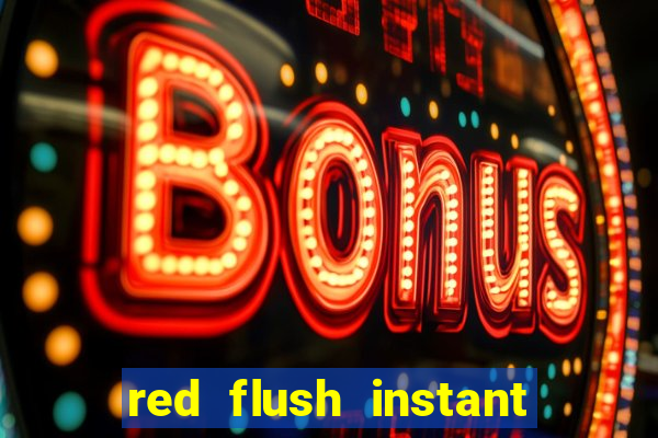 red flush instant play casino