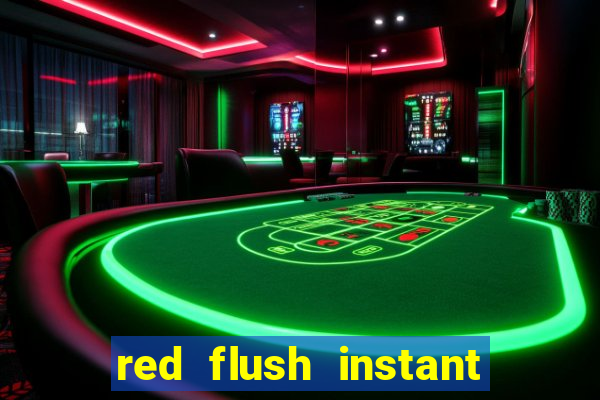 red flush instant play casino