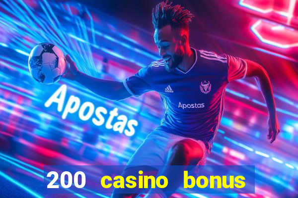 200 casino bonus mit 10 euro einzahlung