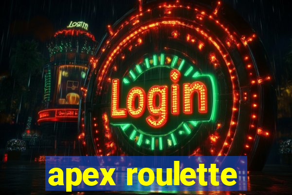 apex roulette