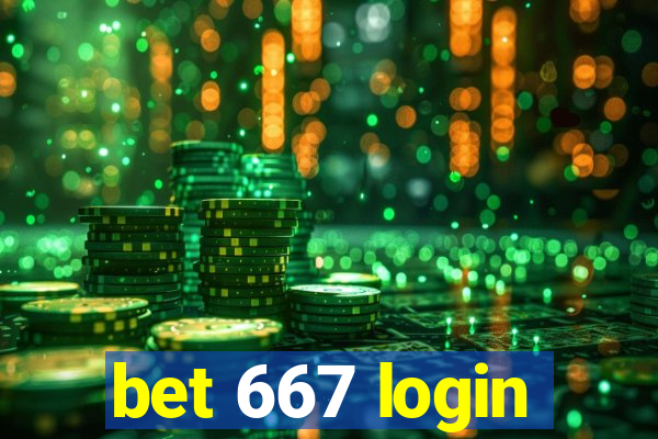 bet 667 login