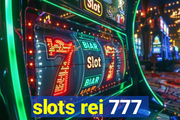 slots rei 777