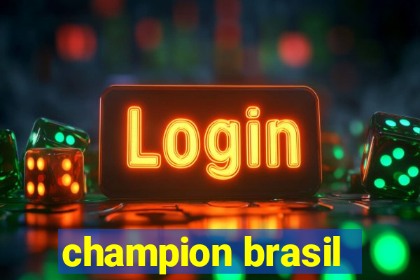 champion brasil