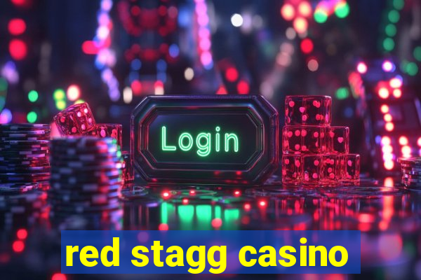 red stagg casino