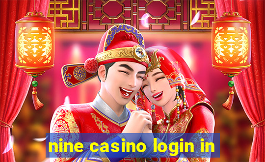 nine casino login in