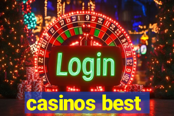 casinos best