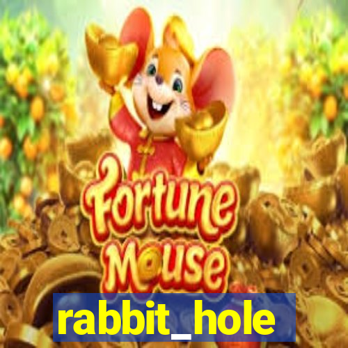 rabbit_hole