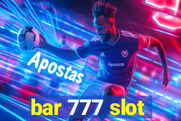 bar 777 slot