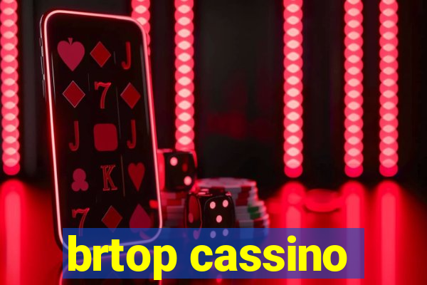 brtop cassino