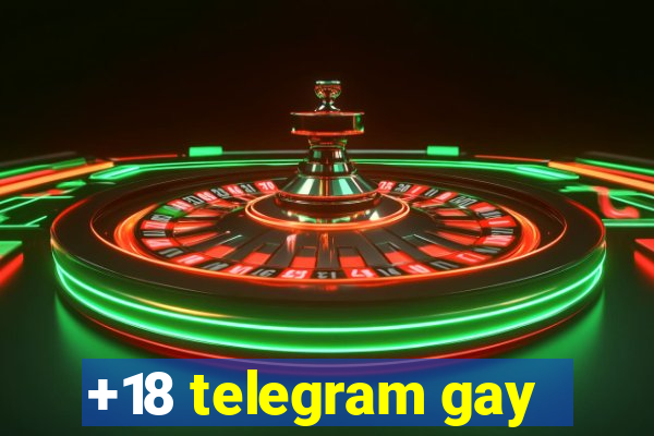 +18 telegram gay