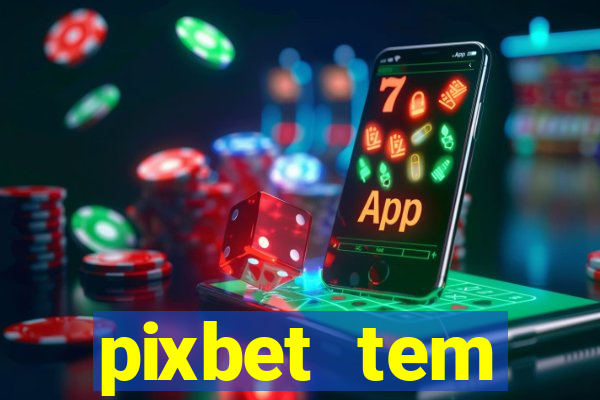 pixbet tem pagamento antecipado