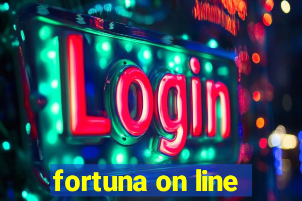 fortuna on line