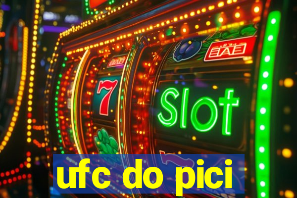 ufc do pici