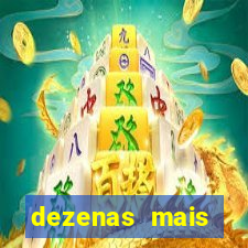 dezenas mais atrasadas da loteria federal