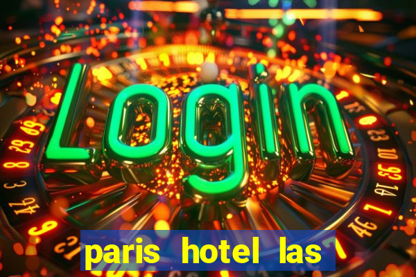 paris hotel las vegas casino