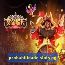 probabilidade slots pg