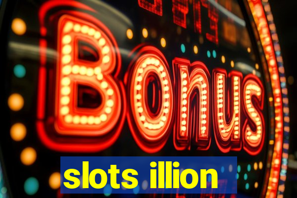 slots illion