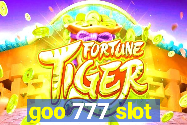 goo 777 slot