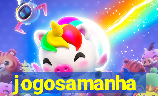 jogosamanha