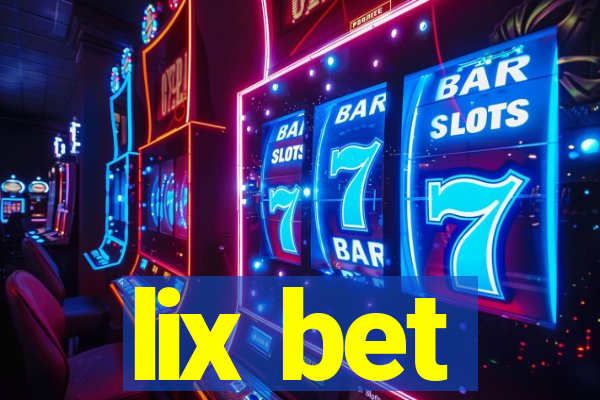 lix bet