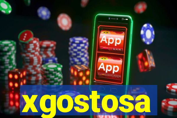 xgostosa