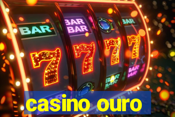 casino ouro