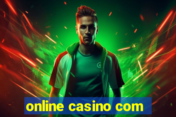 online casino com