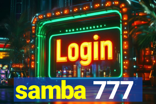 samba 777