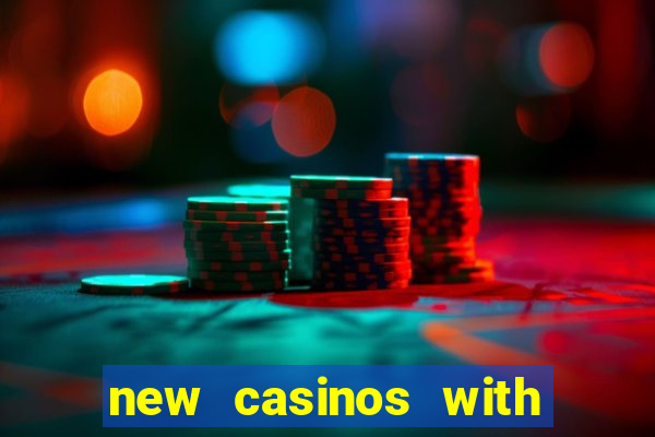 new casinos with no deposit bonus