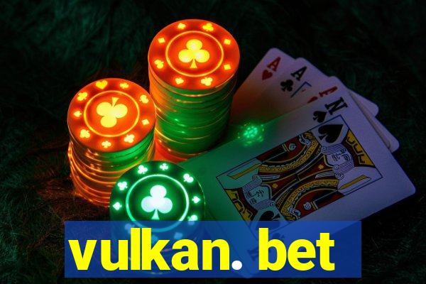 vulkan. bet