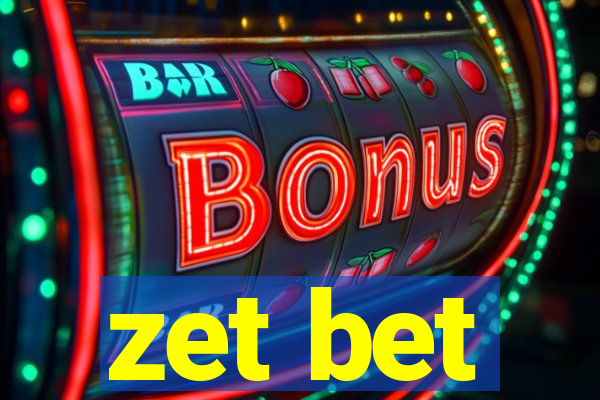 zet bet