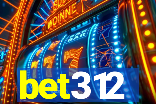 bet312