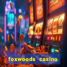 foxwoods casino mashantucket ct