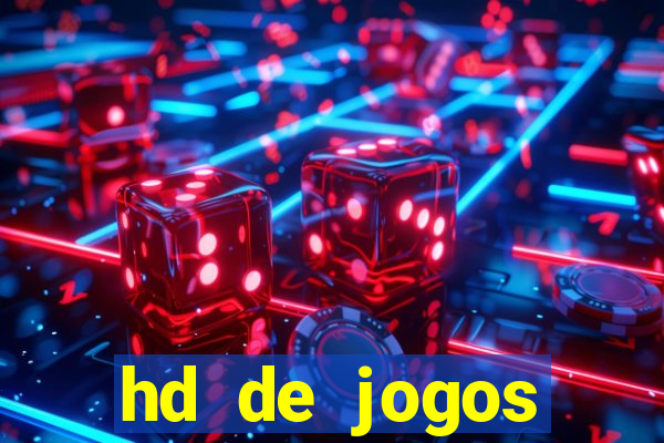 hd de jogos aliexpress - download